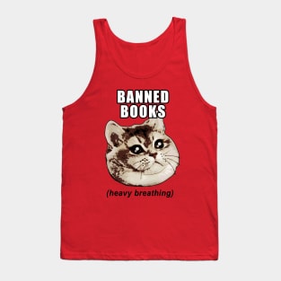 Heavy Breathing for Banned Books Tank Top